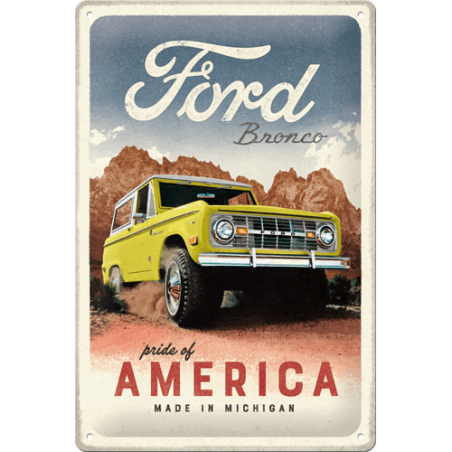 Ford – Bronco Pride of America Metal Skilt 20x30 cm.